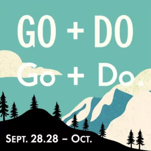 Artistic representation for Go + Do events for Sept . 28 - Oct .