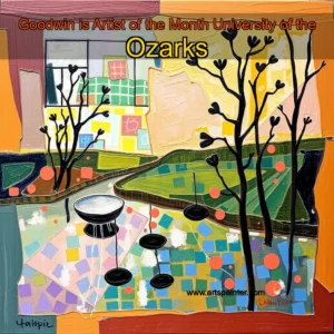 Goodwin is Artist of the Month University of the Ozarks 4 Artistic representation for Goodwin is Artist of the Month University of the Ozarks