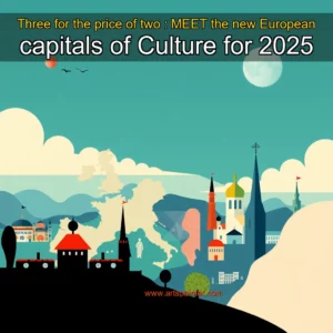 Artistic representation for Three for the price of two : MEET the new European capitals of Culture for 2025