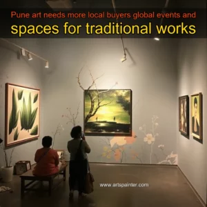 Pune art needs more local buyers  global events and spaces for traditional works