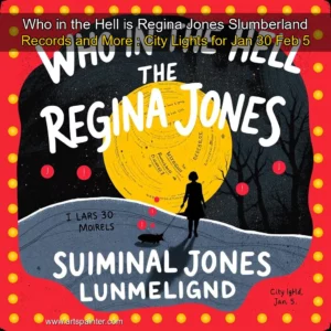 Artistic representation for Who in the Hell is Regina Jones Slumberland Records and More : City Lights for Jan 30 Feb 5