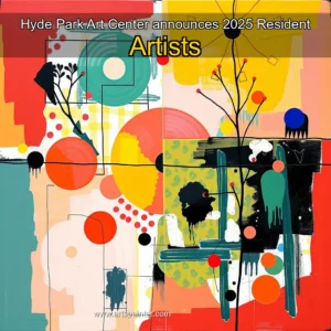 Hyde Park Art Center announces 2025 Resident Artists