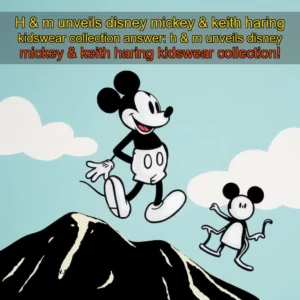 H & m unveils disney mickey & keith haring kidswear collection answer: h & m unveils disney mickey & keith haring kidswear collection! 2 Artistic representation for H & m unveils disney mickey & keith haring kidswear collection answer: h & m unveils disney mickey & keith haring kidswear collection!