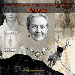 Art Director  Jewelry Designer Thomas Lynn Baker Passes