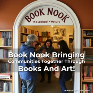 Artistic representation for Book Nook Bringing Communities Together Through Books And Art!