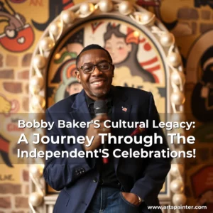 Bobby Baker'S Cultural Legacy: A Journey Through The Independent'S Celebrations! 3 Artistic representation for Bobby Baker'S Cultural Legacy: A Journey Through The Independent'S Celebrations!