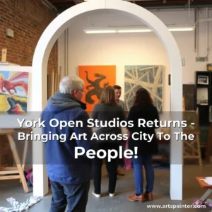Artistic representation for York Open Studios Returns - Bringing Art Across City To The People!