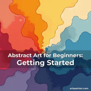 Artistic representation for Abstract Art for Beginners: Getting Started